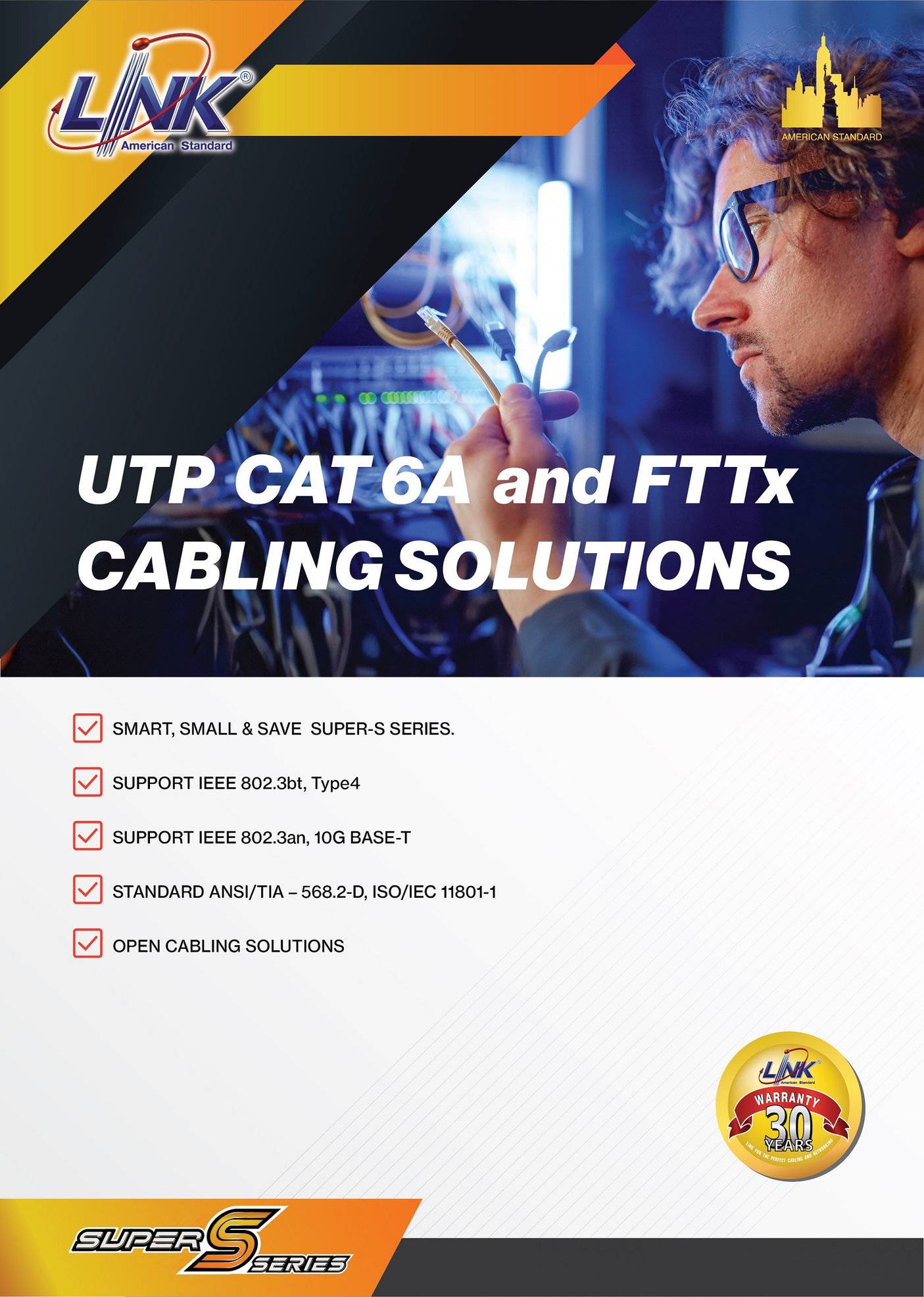 UTP CAT 6A and FTTx CABLING SOLUTION SUPER S