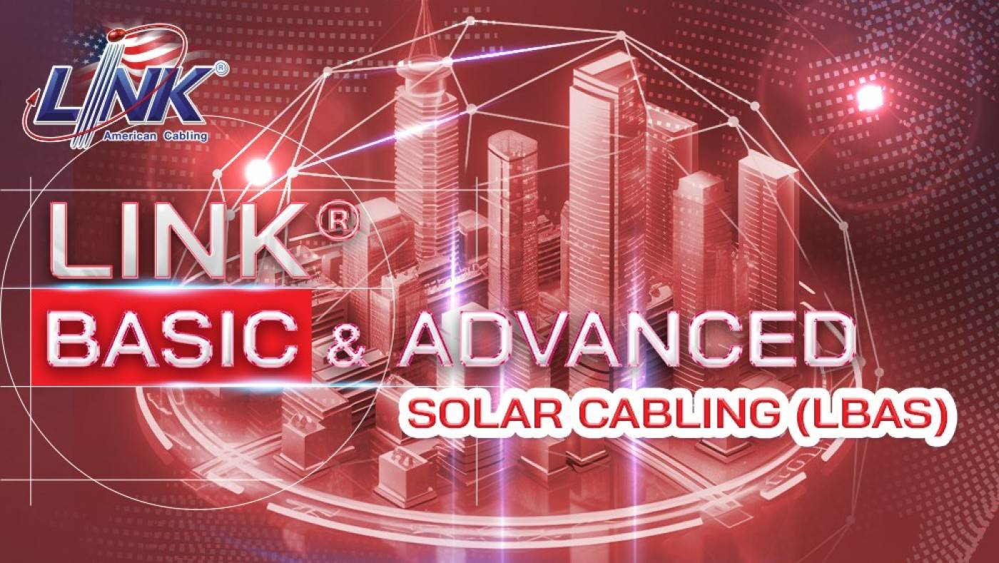 LINK® Basic & Advanced SOLAR Cabling 