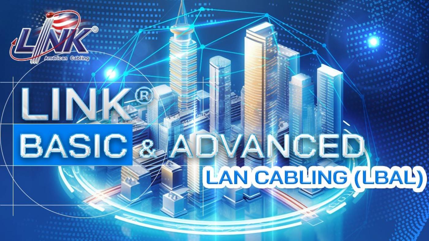 LINK® Basic & Advanced LAN Cabling